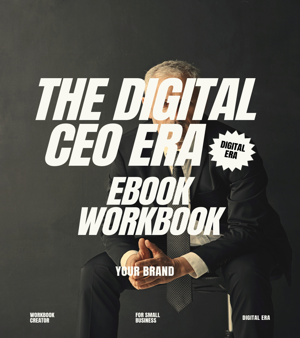 The Digital CEO Era Design eBook & Workbook