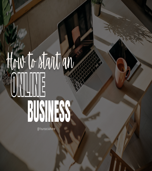 How to start an Online Business