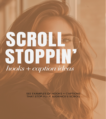 SCROLL STOPPIN' Hooks and Captions Guide