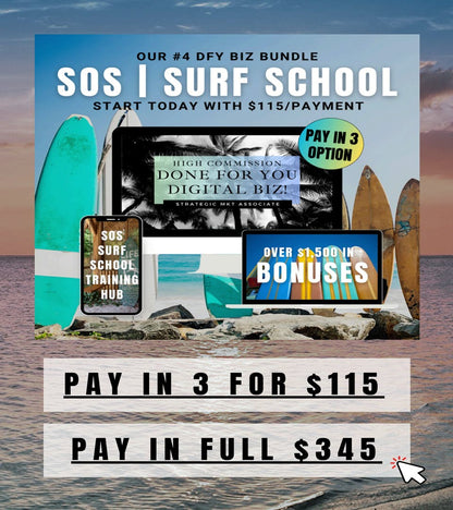 SOS SURF SCHOOL | #4 DFY Biz Bundle | PAY IN 3 OPTION | Start Today For $115/pmt